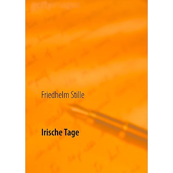 Irische Tage, Friedhelm Stille