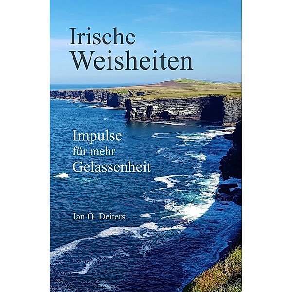 Irische Weisheiten, Jan O. Deiters