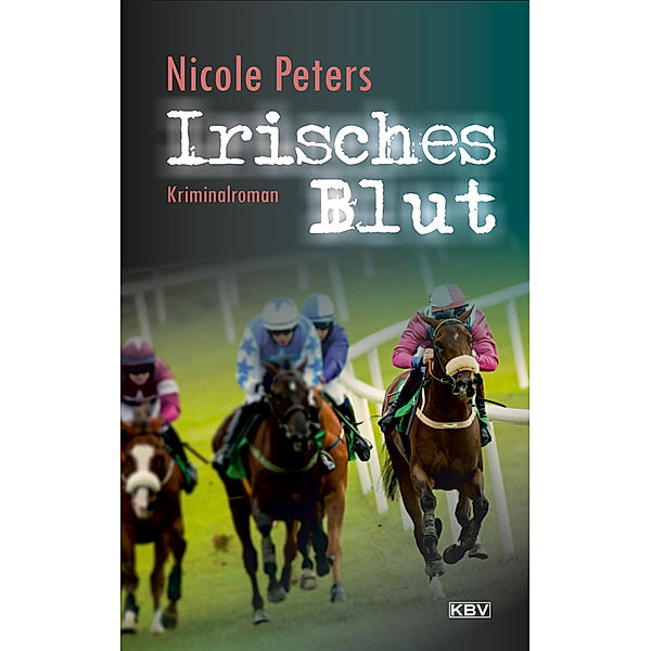 Irisches Blut, Nicole Peters