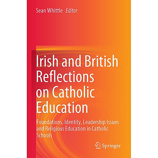 Irish and British Reflections on Catholic Education