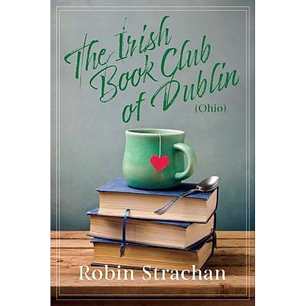 Irish Book Club of Dublin (Ohio), Robin Strachan