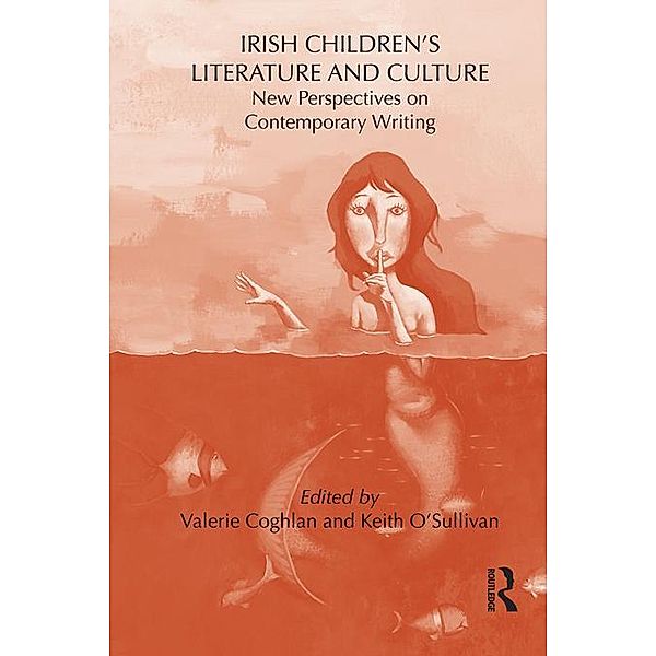 Irish Children's Literature and Culture / Children's Literature and Culture
