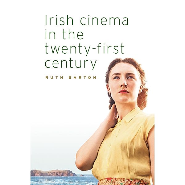 Irish cinema in the twenty-first century, Ruth Barton