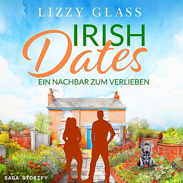 Irish Dates: Ein Nachbar zum Verlieben, Lizzy Glass