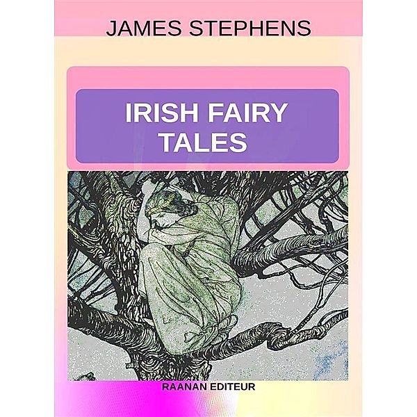 Irish Fairy Tales, James Stephens