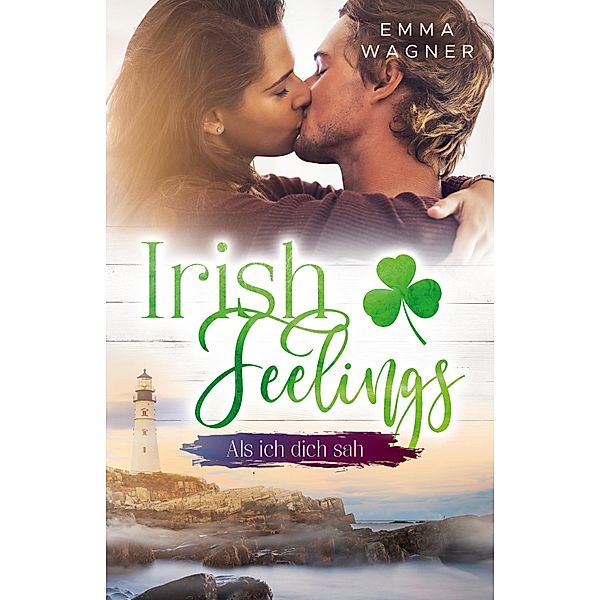 Irish feelings, Emma Wagner