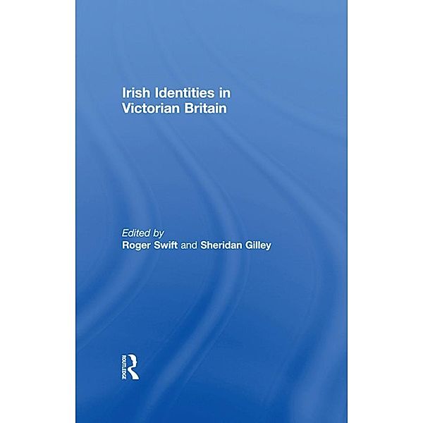 Irish Identities in Victorian Britain