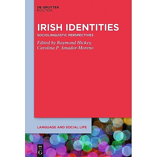 Irish Identities / Language and Social Life Bd.18
