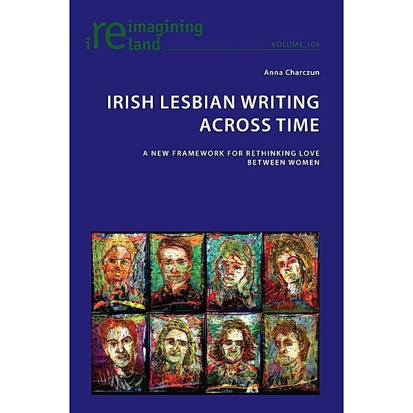 Irish Lesbian Writing Across Time, Anna Charczun