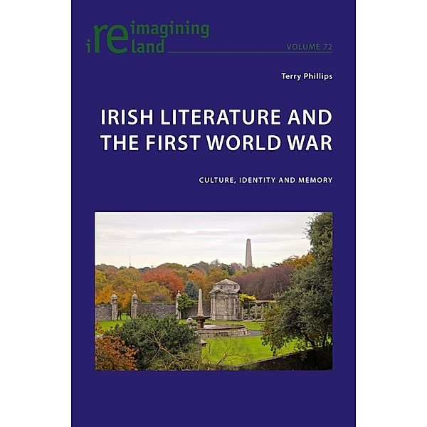 Irish Literature and the First World War, Terry Phillips