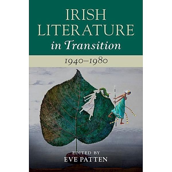 Irish Literature in Transition, 1940-1980: Volume 5 / Irish Literature in Transition
