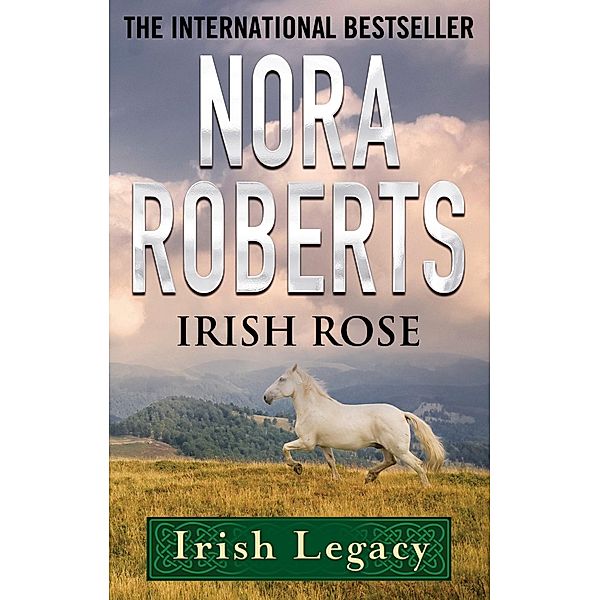 Irish Rose / Irish Hearts, Nora Roberts