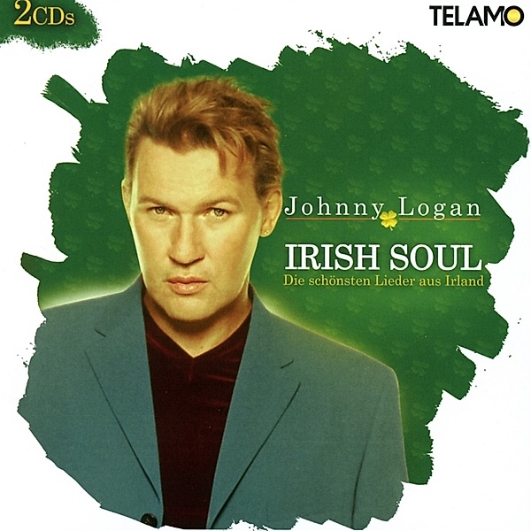 Irish Soul (Die schönsten Lieder aus Irland, 2 CDs), Johnny Logan