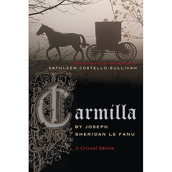 Irish Studies: Carmilla, Joseph Le Fanu