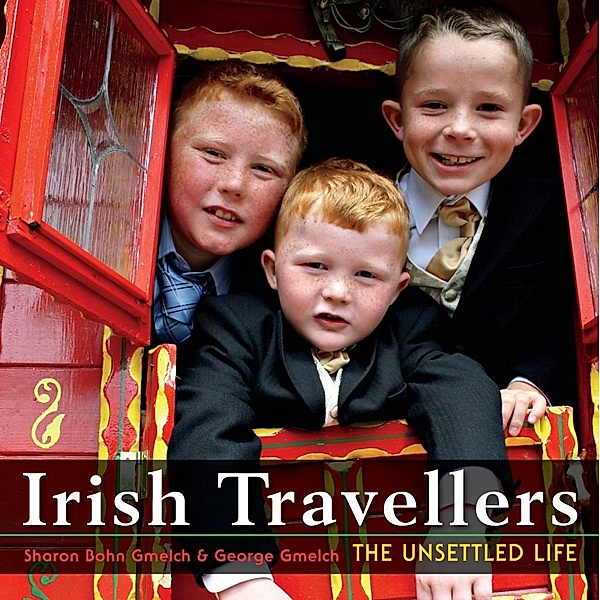 Irish Travellers, Sharon Bohn Gmelch, George Gmelch