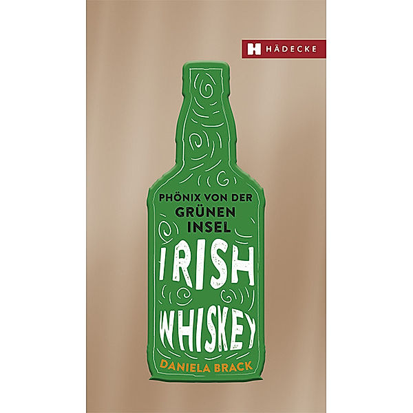 Irish Whiskey, Daniela Brack