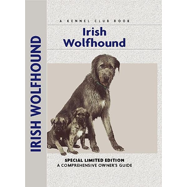 Irish Wolfhound / Comprehensive Owner's Guide, Alice Kane