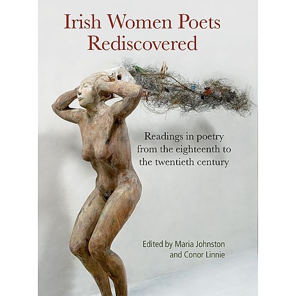 Irish Women Poets Rediscovered