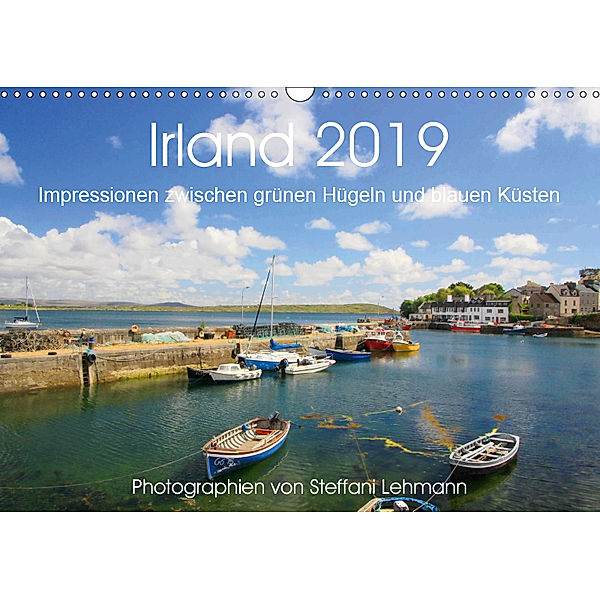 Irland 2019. Impressionen zwischen grünen Hügeln und blauen Küsten (Wandkalender 2019 DIN A3 quer), Steffani Lehmann