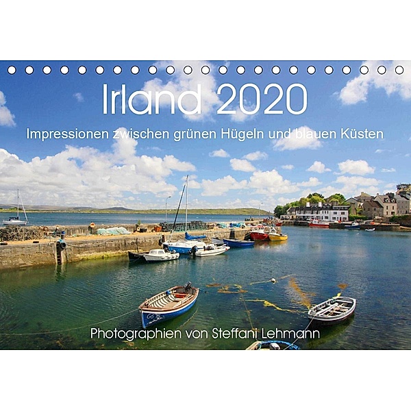 Irland 2020. Impressionen zwischen grünen Hügeln und blauen Küsten (Tischkalender 2020 DIN A5 quer), Steffani Lehmann