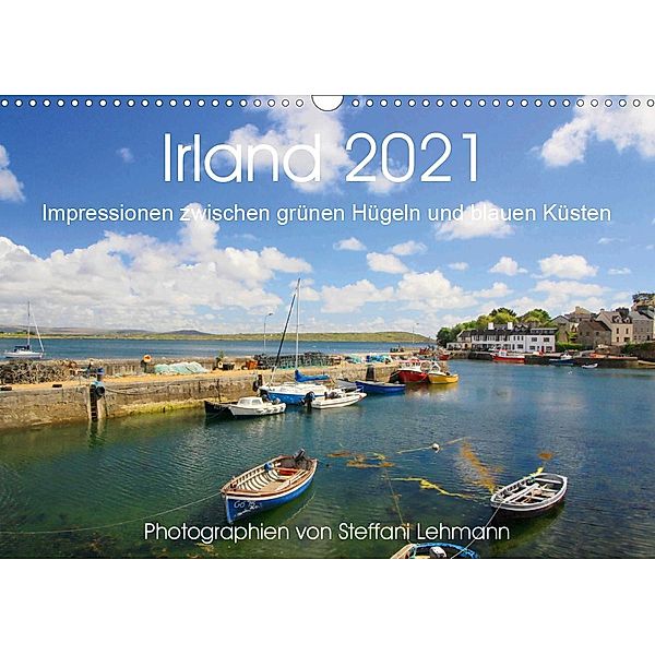 Irland 2021. Impressionen zwischen grünen Hügeln und blauen Küsten (Wandkalender 2021 DIN A3 quer), Steffani Lehmann