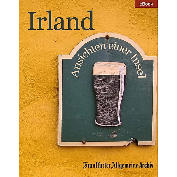 Irland, Frankfurter Allgemeine Archiv