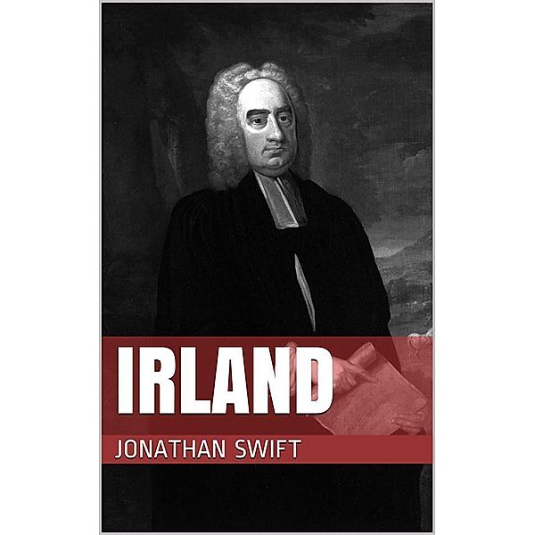 Irland, Jonathan Swift