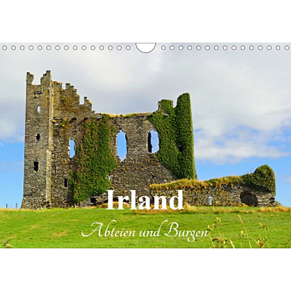 Irland - Abteien und Burgen (Wandkalender 2020 DIN A4 quer)