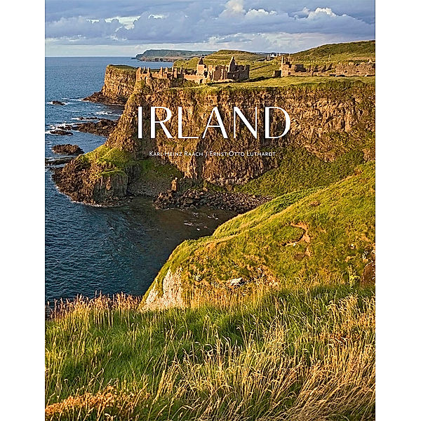 Irland. Bildband, Ernst-Otto Luthard