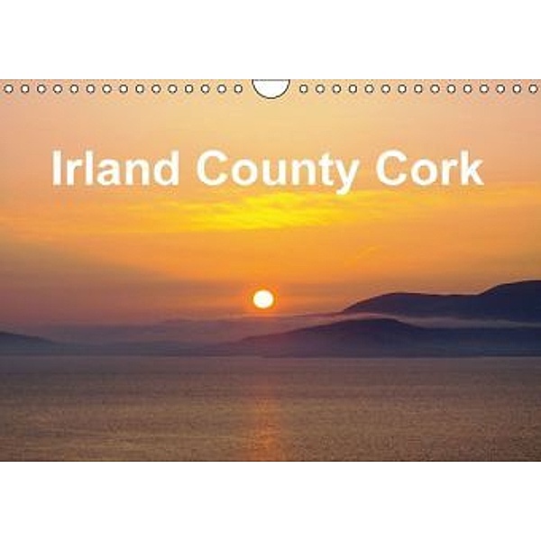 Irland County Cork (Wandkalender 2016 DIN A4 quer), Wolf Döhner