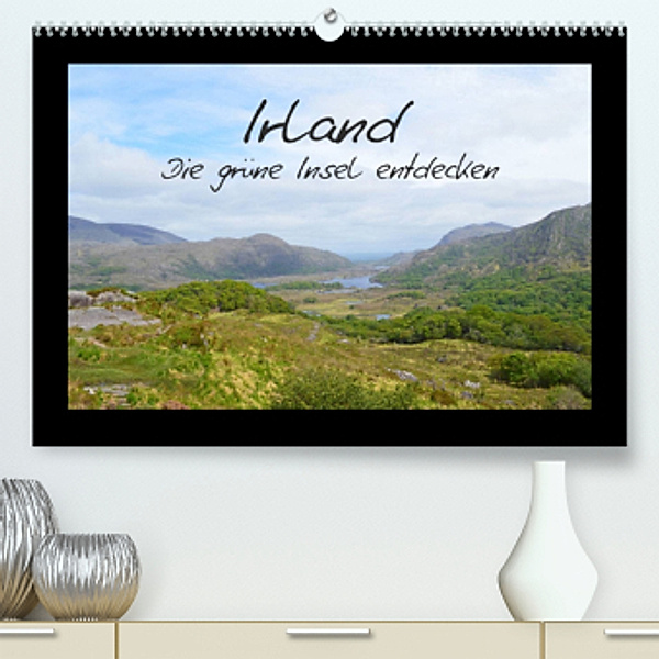 Irland - die grüne Insel entdecken (Premium, hochwertiger DIN A2 Wandkalender 2023, Kunstdruck in Hochglanz), Sascha Stoll