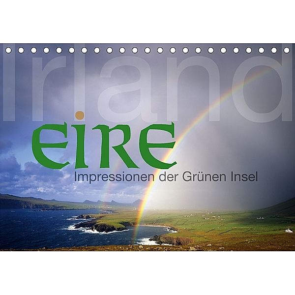 Irland/Eire - Impressionen der Grünen Insel (Tischkalender 2018 DIN A5 quer), Edmund Nägele F.R.P.S.