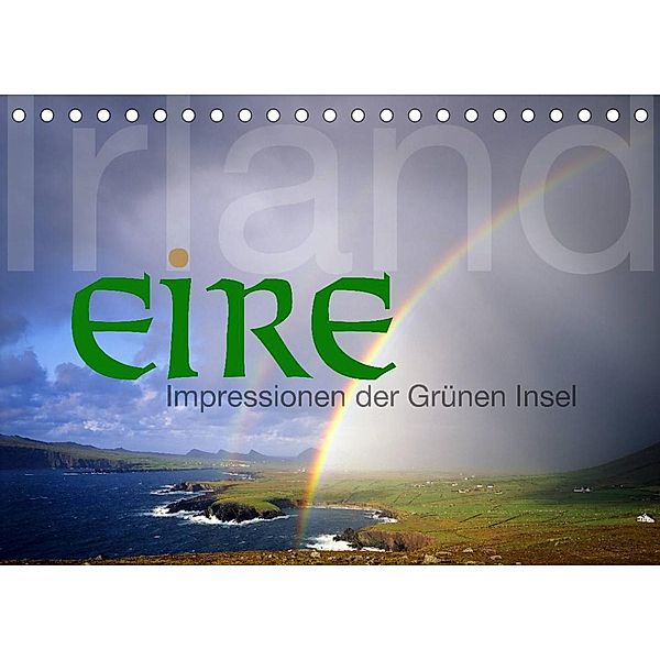 Irland/Eire - Impressionen der Grünen Insel (Tischkalender 2023 DIN A5 quer), Edmund Nägele F.R.P.S.