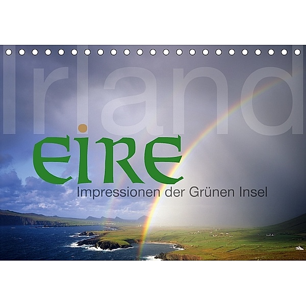 Irland Eire - Impressionen der Grünen InselCH-Version (Tischkalender 2018 DIN A5 quer), Edmund Nägele F.R.P.S.