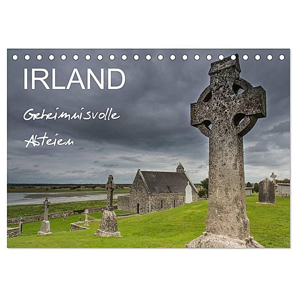 IRLAND - Geheimnisvolle Abteien (Tischkalender 2024 DIN A5 quer), CALVENDO Monatskalender, Ferry Böhme