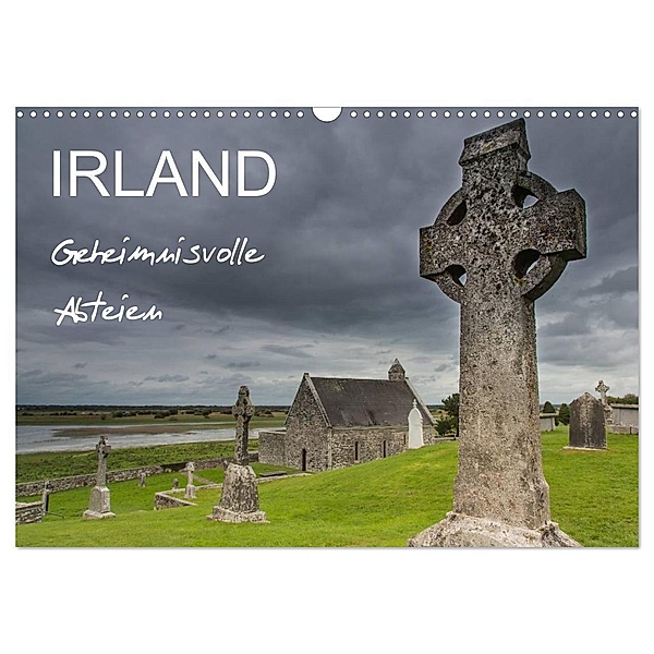 IRLAND - Geheimnisvolle Abteien (Wandkalender 2024 DIN A3 quer), CALVENDO Monatskalender, Ferry Böhme
