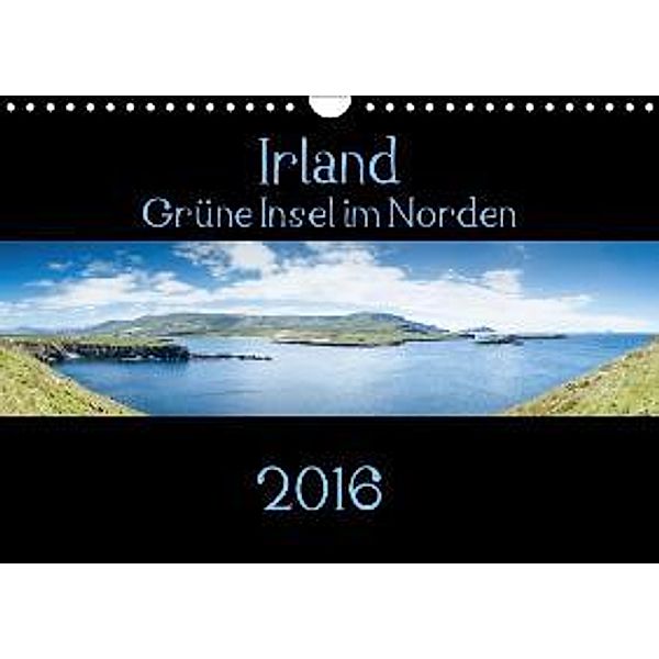 Irland - Grüne Insel im Norden (Wandkalender 2016 DIN A4 quer), Markus Gann