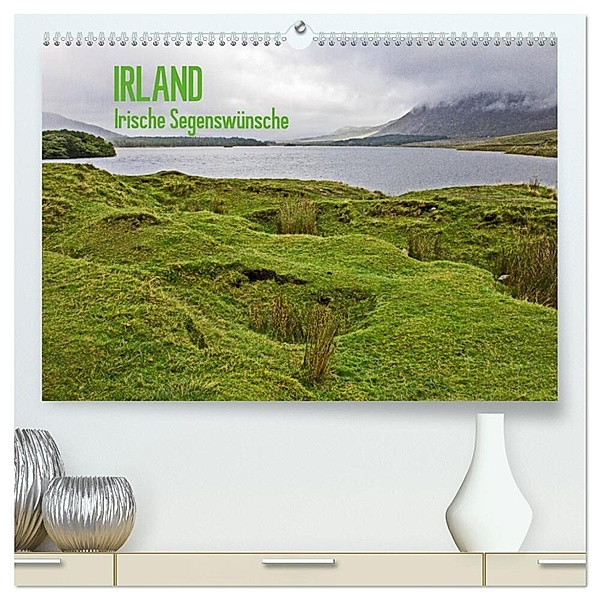 Irland - Irische Segenswünsche (hochwertiger Premium Wandkalender 2024 DIN A2 quer), Kunstdruck in Hochglanz, Marion Bönner