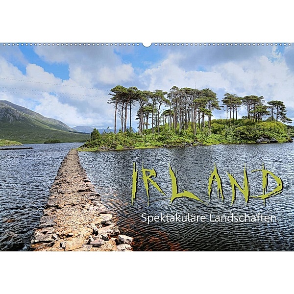 Irland - spektakuläre Landschaften (Wandkalender 2023 DIN A2 quer), Dirk Stamm