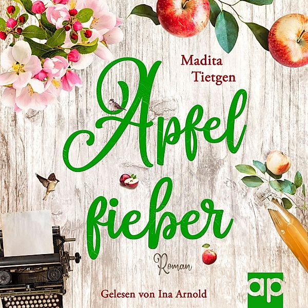 Irland – Von Cider bis Liebe - 1 - Apfelfieber, Madita Tietgen