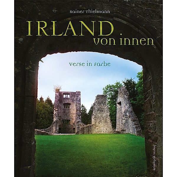 Irland von innen, Rainer Thielmann