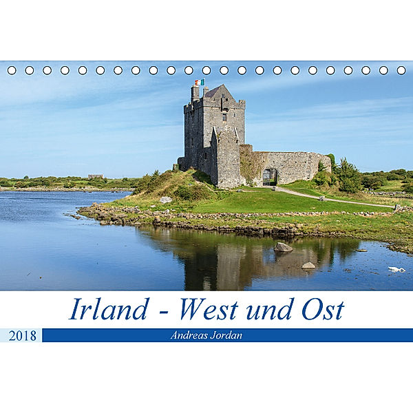 Irland - West und Ost (Tischkalender 2018 DIN A5 quer) Dieser erfolgreiche Kalender wurde dieses Jahr mit gleichen Bilde, Andreas Jordan