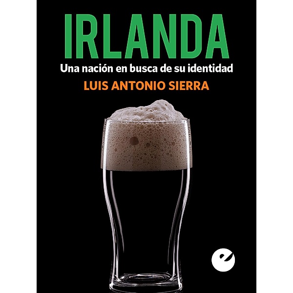 Irlanda, Luis Antonio Sierra