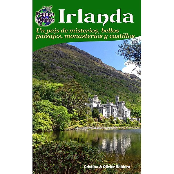 Irlanda (Voyage Experience) / Voyage Experience, Cristina Rebiere