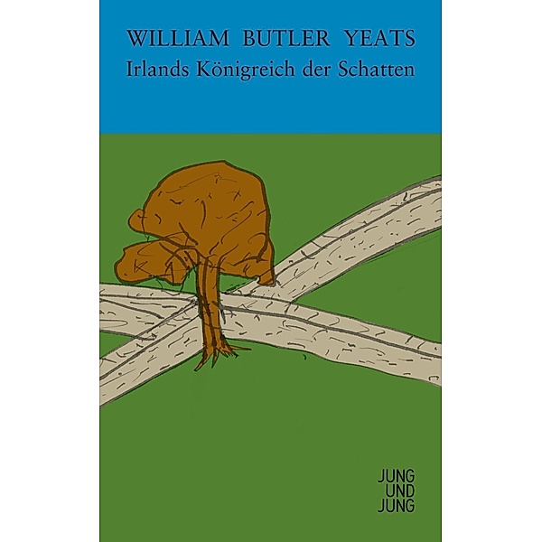 Irlands Königreich der Schatten, William Butler Yeats