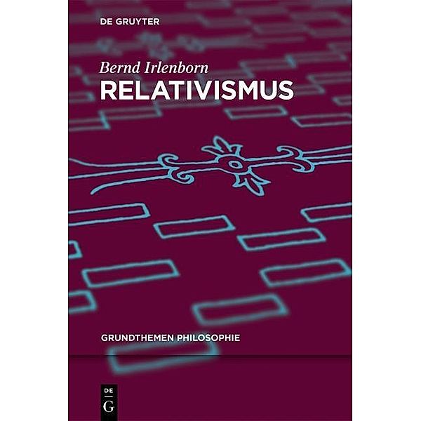 Irlenborn, B: Relativismus, Bernd Irlenborn