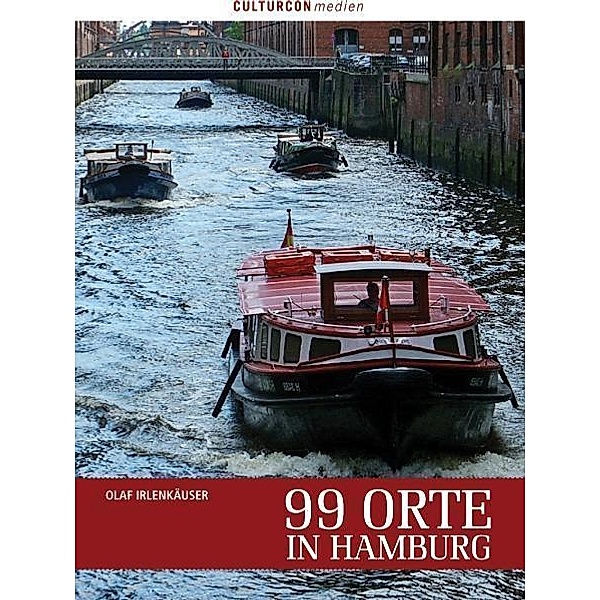 Irlenkäuser, O: 99 Orte in Hamburg, Olaf Irlenkäuser