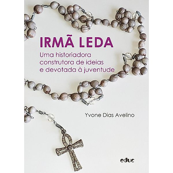 Irmã Leda, Yvone Dias Avelino