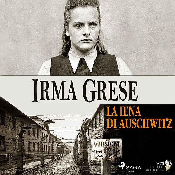 Irma Grese, Fiammetta Bianchi, Lucas Hugo Pavetto