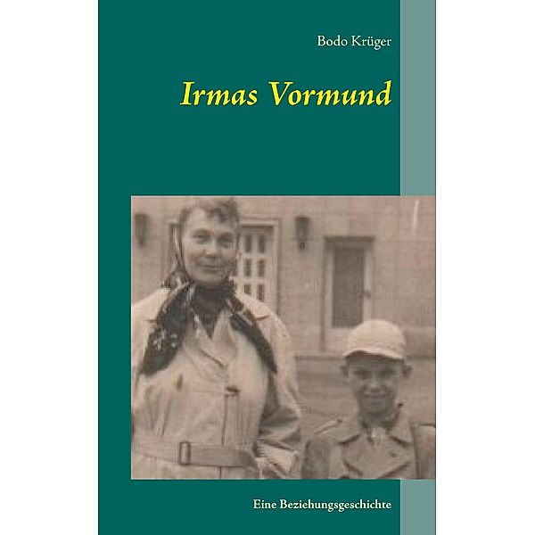 Irmas Vormund, Bodo Krüger